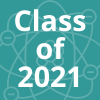 Class of 2021.