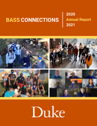 Bass Connections Annual Report 2020-2021