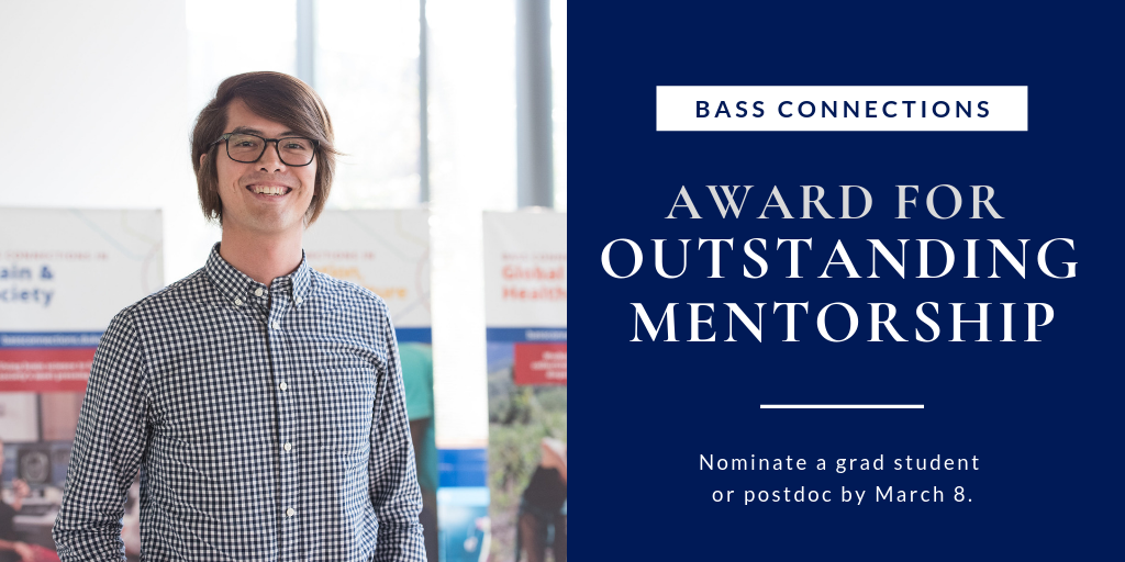 Nominate an Outstanding Team Member for the Bass Connections Mentorship ...