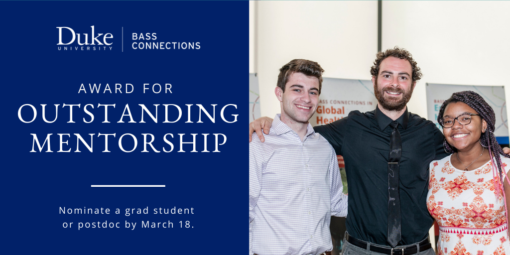 Nominate a Grad Student or Postdoc for the 2022 Bass Connections ...